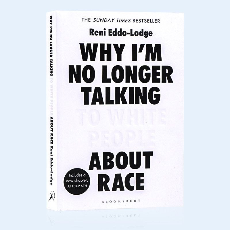 英文原版 为何我不再与白人谈论种族Why I’m No Longer Talking to White People About Race 艾玛沃森推荐 阶级种族主义畅销书