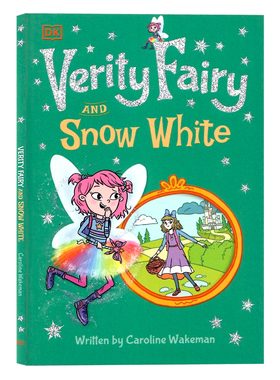 DK出品 白雪公主 英文原版 Verity Fairy Snow White 经典童话桥梁章节书 儿童睡前读物插图故事书 小学英文课外阅读