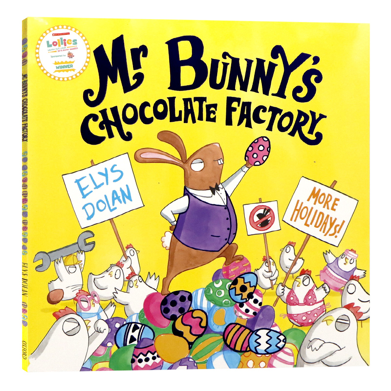 兔子先生的巧克力工厂英文原版 Mr Bunny's Chocolate Factory 经典幽默牛津绘本儿童故事图画书全彩冒险趣味读物Elys Dolan