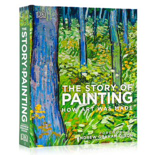 DK百科绘画的故事英文原版 The Story of Painting How art was made 如何创造艺术绘画发展图解图鉴百科精装进口图书儿童课外书籍