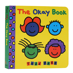 托德·帕尔 书单 英文原版 Book 宝宝幼儿童早教启蒙读本 Okay 没关系纸板书 绘本The 名家推荐 Todd 表达感受认知英语读物 Parr