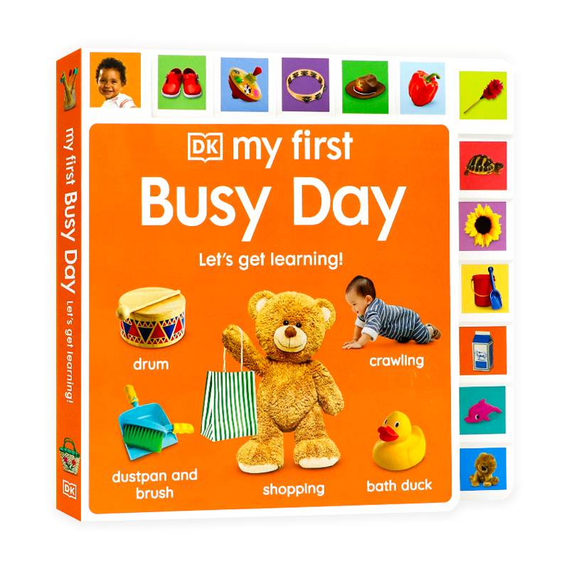DK精品 花边书 忙碌的一天 英文原版 DK Children My First Busy Day 英文早教绘本彩色标签页儿童生活习惯养成 亲子共读益智读物
