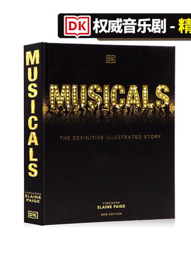 DK百科新版音乐剧权威配图故事 英文原版 Musicals The Definitive Illustrated Story 电影音乐剧插画历史科普Elaine Paige