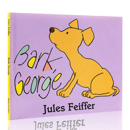 乔治汪汪 Bark, George   英文原版绘本 精装图画书 100本好书推荐入门 吴敏兰绘本123 第37本 幼儿童早教启蒙英语读物