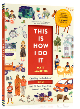 英文原版绘本 This Is How I Do It 我就是这么做的你和来自世界各地的59个孩子生命中的某一天 儿童互动活动书 亲子教育社交启蒙