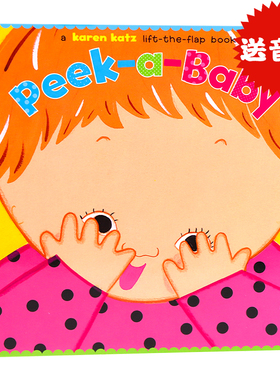 Karen Katz 卡凯伦卡茨  Peek A Baby 躲猫猫 英文原版绘本 纸板翻翻书 儿童认知启蒙阅读图画故事亲子英语早教0-3岁撕不烂游戏书