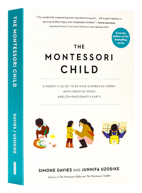 蒙台梭利儿童 英文原版 The Montessori Child 培养具有创造性思维和同情心的有能力儿童的家长指南 儿童教育 家长育儿指南