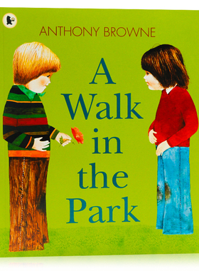 在公园里散步 A Walk in the Park 英文原版绘本 Anthony Browne 安东尼布朗名家绘本 儿童英语启蒙认知图画故事书籍 平装大开本