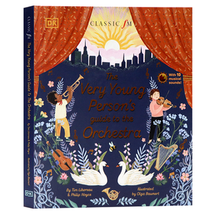 10首著名古典音乐 英文原版 Young Very DK发声书 Orchestra 古典音乐乐器绘本 the The Guide 大开 精装 Person 管弦乐队指南
