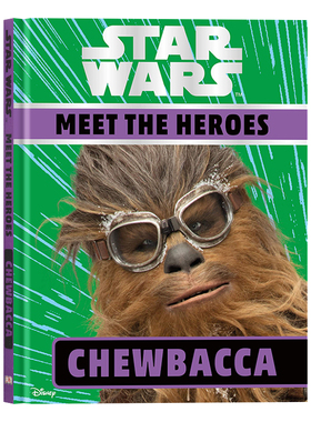 DK系列 星球大战 遇见英雄丘巴卡 英文原版 Star Wars Meet the Heroes Chewbacca 精装 儿童英语阅读科幻趣味读物 电影周边