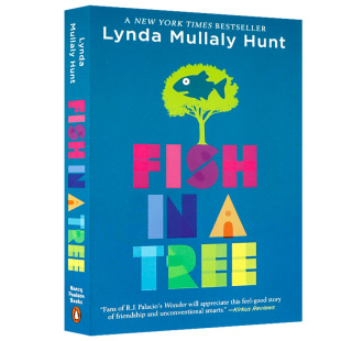 树上的鱼英文原版小说 Fish in a Tree Lynda Mullaly Hunt 国际流行小说 世界经典文学英语读物 纽约时报畅销书蓝思阅读分级550L