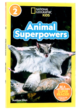 国家地理分级阅读2 动物超能力 英文原版 National Geographic(Level 2): Animal Superpowers 少儿课外科普百科英语读物 高清插图
