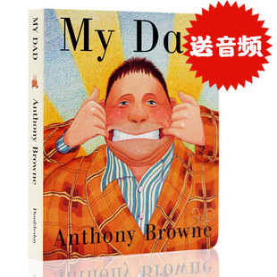 Dad我爸爸英文原版 绘本 父爱亲子读本英语读物读本纸板书 Mum幼儿童早教启蒙图画故事书籍父亲节 Anthony Browne安东尼布朗