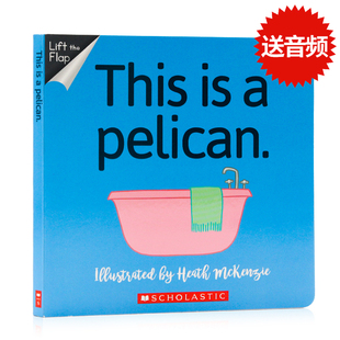 Way 纸板翻翻书 亲子共读 英文原版 Scholastic学乐出版 This 绘本 Pelican 系列 幼儿童英语早教启蒙英语书 way