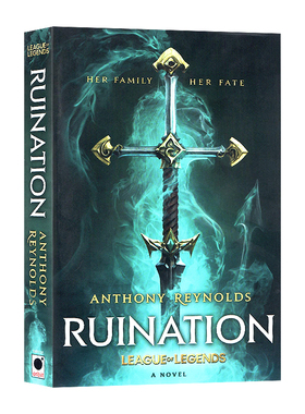 破败之咒英雄联盟小说 英文原版 Ruination: A League of Legends Novel 英雄联盟衍生小说 英雄联盟首部长篇小说
