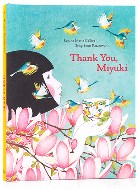 感谢你，美雪 英文原版绘本 Thank You, Miyuki 儿童性格行为养成 亲子家庭图画故事书精装 英语启蒙认知 Seng Soun Ratanavanh