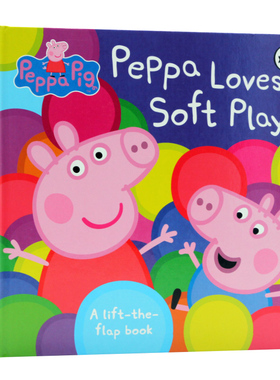 小猪佩奇爱软体玩具英文原版绘本 Peppa Loves Soft Play 小猪佩奇Peppa Pig粉红猪小妹爱软体玩具 儿童精装纸板翻翻书
