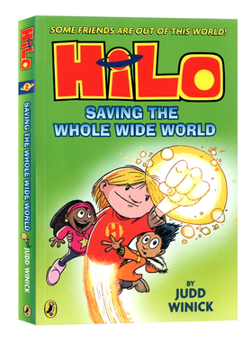 HILO系列2 拯救广阔的世界英文原版小说 Hilo Book 2 Saving the Whole Wide World 儿童全彩漫画桥梁章节小说进口英语书籍平装版