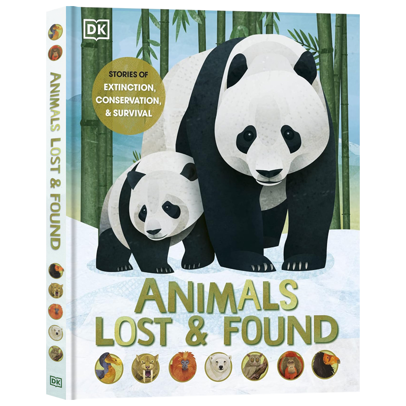 DK出品 失去和找回的动物百科全书 英文原版 Animals Lost and Found Stories of Extinction Conservation and Survival精装版
