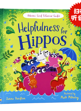 Usborne良好行为系列乐于助人的河马英文原版绘本 Good Behaviour Guides Helpfulness for Hippos品格培养习惯养成故事图画书精装