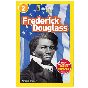 Geographic Kids Level2 道格拉斯科学家英文原版 Douglass National Frederick 国家地理分级阅读少儿科普百科英语人物传记 绘本