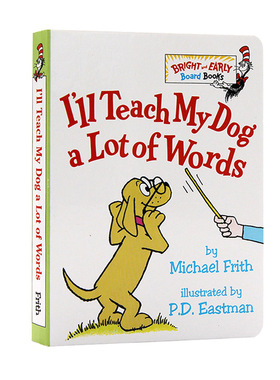 苏斯博士小纸板系列 I'll Teach My Dog a Lot of Words 我会教我的小狗很多单词 英文原版绘本 名家 P D Eastman 启蒙纸板书100词