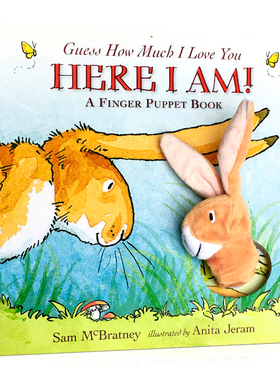 猜猜我有多爱你手指偶书 英文原版绘本 Guess How Much I Love You：Here I Am! A Finger Puppet Book 幼儿童英语启蒙纸板书