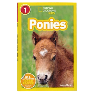 国家地理儿童读物小马 英文原版绘本 National Geographic Kids Readers:Ponies 国家地理分级阅读初阶 Level1低幼儿童英语启蒙