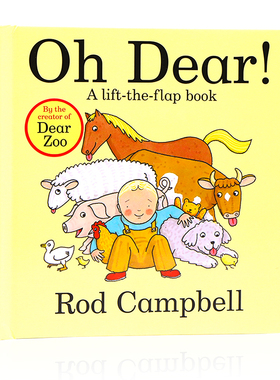 Oh Dear！亲爱的 纸板翻翻书 英文原版绘本 Dear zoo动物园同作者Rod Campbell 儿童英语启蒙认知图画书 亲子互动立体翻翻玩具书
