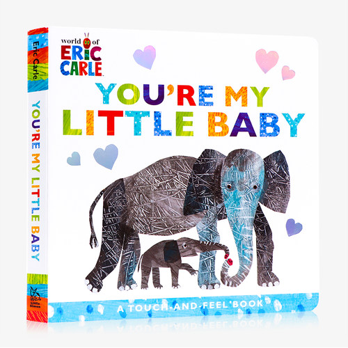 你是我的小宝贝You're My Little Baby Touch and Feel英文原版绘本Eric Carle艾瑞卡尔儿童英语启蒙触摸翻翻书带镜子躲猫猫纸板书