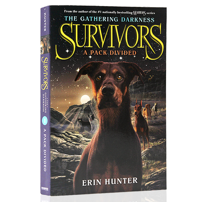 Survivors: The Gathering Darkness #1: A Pack Divided 幸存者聚集的黑暗1：一群分裂的人 英文原版 猫武士同作者 科幻小说