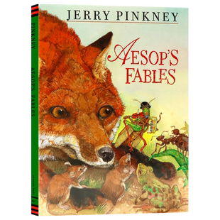 伊索寓言 英文原版 Aesop's Fables 睡前童话故事书 英语启蒙读物 亲子共读 精美彩色插图 凯迪克奖作者Jerry Pinkney 精装