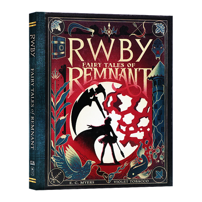 四色战记 红白黑黄外传小说 英文原版 RWBY: Fairy Tales of Remnant 十二个童话故事 精装进口英语原版书籍