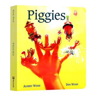 小猪猪英文原版绘本 Piggies 吴敏兰书单推荐Audrey Wood作品纸板书撕不烂第96本宝宝英语启蒙早教读物韵文大师亲子共读绘本