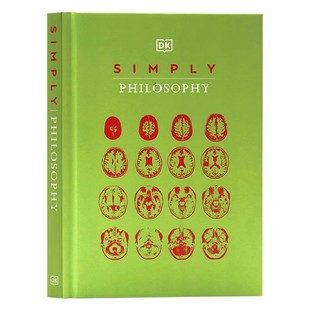 Philosophy Simply 哲學簡釋 精裝 哲學家們 全彩插圖 思想 DK出品哲學百科 蘇格底拉尼采薩特 思維指南 英文原版 簡易哲學概念