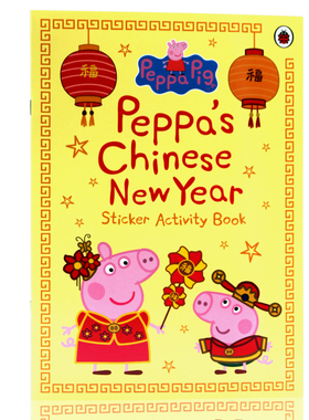 小猪佩奇过新年Chinese New Year Sticker Activity英文原版绘本 粉红猪小妹中国年春节 贴纸游戏书 儿童启蒙图画书