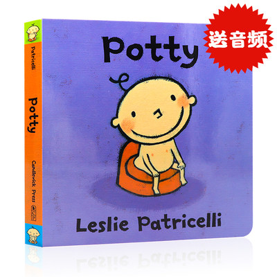 现货Potty上厕所小毛孩系列英文原版绘本名家Leslie Patricelli启蒙正版纸板书 培养宝宝上厕所 少儿好性格培养撕不烂脏小孩一根毛