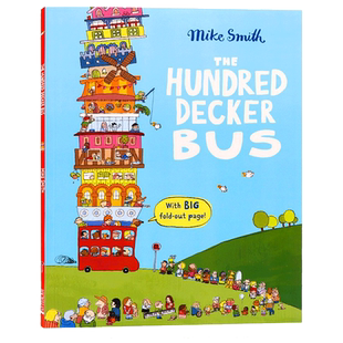 百层巴士 英文原版绘本 The Hundred Decker Bus 百部巴士层层叠 Mike Smith 开发想像力锻炼观察力脑力 英语故事书含大型折叠翻页