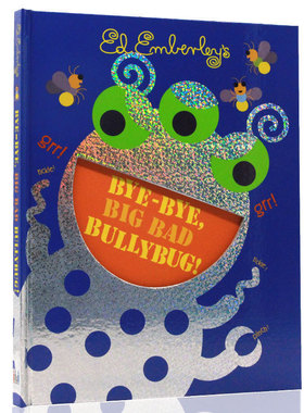 英文原版绘本 Bye-Bye Big Bad Bullybug 创意打倒大坏虫 再见大坏虫 精装洞洞书  走开大绿怪 姐妹篇 Go Away Big Green Monster
