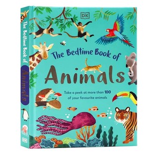 The 动物认知启蒙图画书精装 探索自然界动物参考书 睡前动物书 英文原版 Book Bedtime 岁儿童科普绘本 DK出品 Animals