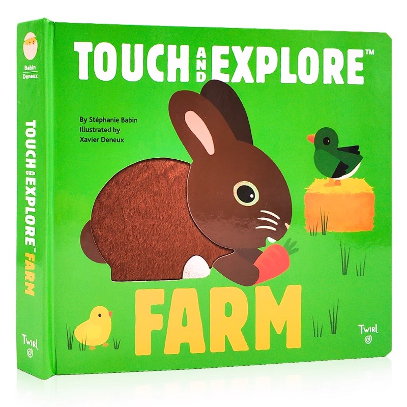 农场动物触摸书 Touch and Explore Farm 英文原版绘本 精装翻翻书 儿童STEM科普百科亲子共读触摸感知英语读物读本 Twirl 出品