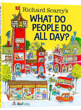 现货忙忙碌碌镇 英文原版绘本  Richard Scarry's What Do People Do All Day理查德斯凯瑞金色童书系列 精装 大开本 英语启蒙绘本