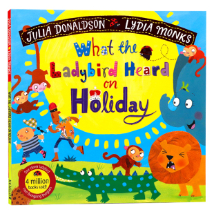 Heard 英文原版 the Donaldson朱莉娅唐纳森 小瓢虫听故事系列 Holiday 小瓢虫在度假时听见了什么 Ladybird 绘本What 名家Julia