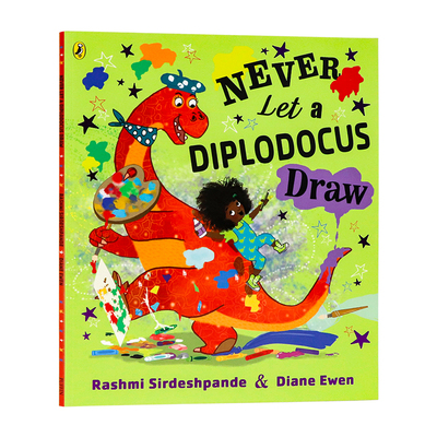 千万不要教梁龙画画 英文原版 Never Teach a Diplodocus to Draw 儿童英语启蒙认知绘本亲子互动宝宝睡前故事书进口英语书籍3-6岁