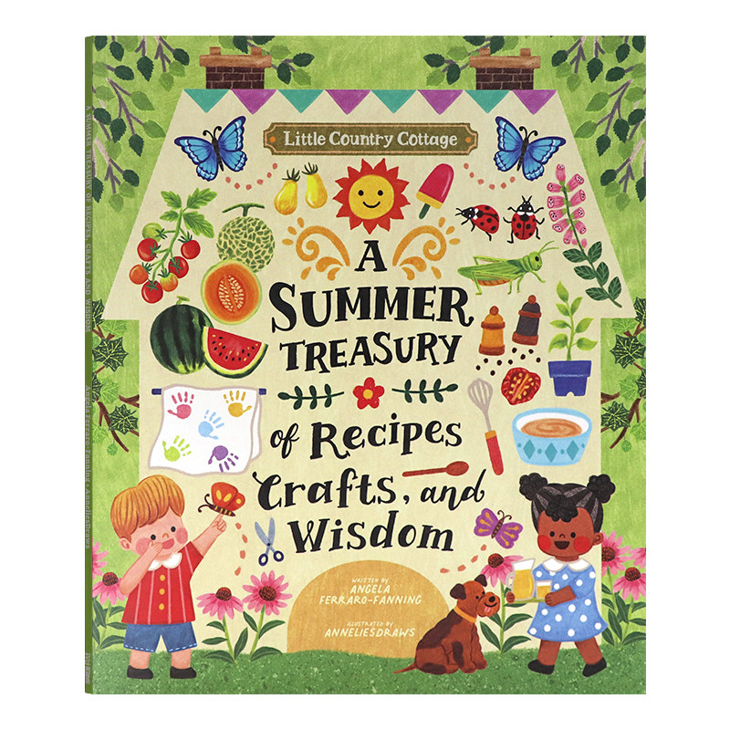 乡间小屋 夏天宝库英文原版绘本 Little Country Cottage A Summer Treasury 手工及智慧夏日食谱亲子共读Ivy Kids平装大开
