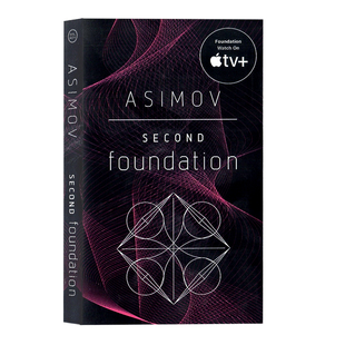 Foundation 艾萨克阿西莫夫经典 讲述人类未来两万年 小说 历史 Asimov Second Isaac 银河帝国3二号基地英文原版 科幻小说