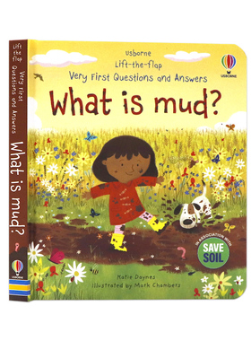 Usborne问与答系列立体翻翻书泥土是什么 Lift-the-flap Very First Questions and Answers: What is mud 英文原版儿童科普纸板书