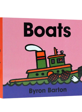 船 英文原版绘本Boats交通工具小百科儿童情境体验故事绘本启蒙认知图画书拜伦巴顿进口英语绘本Byron Barton作品纸板书