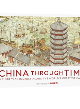 DK系列 穿越时空的大运河英文原版China Through Time中国历史之旅 跨越2500年中国历史关键时期与转折点回顾 儿童科普百科全书