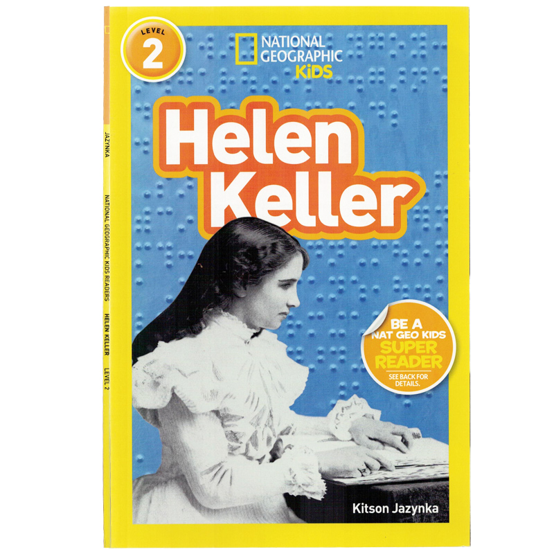 国家地理分级阅读Level2英文原版National Geographic Kids Readers:Helen Keller海伦凯勒 作家教育家社会活动家儿童英语启蒙绘本